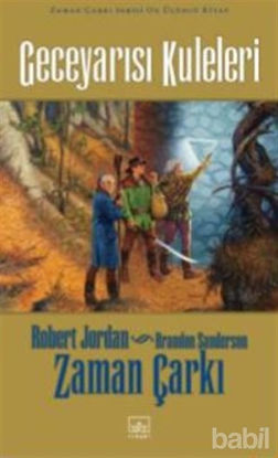 Picture of Zaman Çarkı 13. Cilt: Geceyarısı Kuleleri