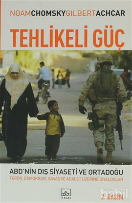 Picture of Tehlikeli Güç ABD’nin Dış Siyaseti ve Ortadoğu