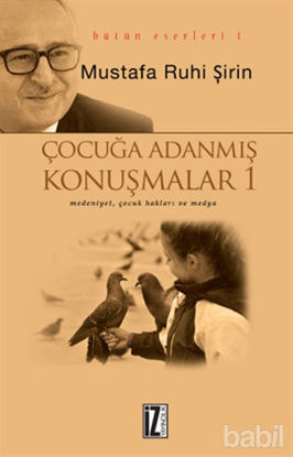Picture of Çocuğa Adanmış Konuşmalar 1