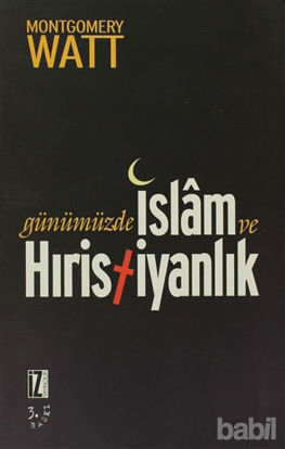 Picture of Günümüzde İslam ve Hıristiyanlık