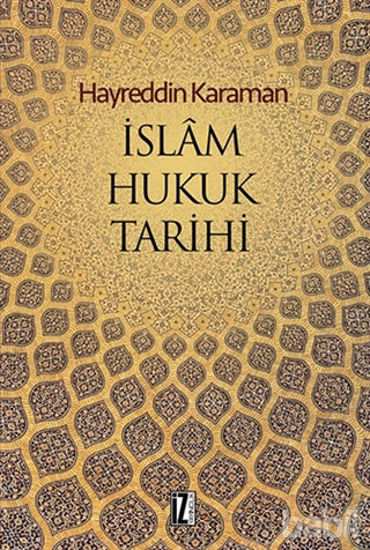 Picture of İslam Hukuk Tarihi