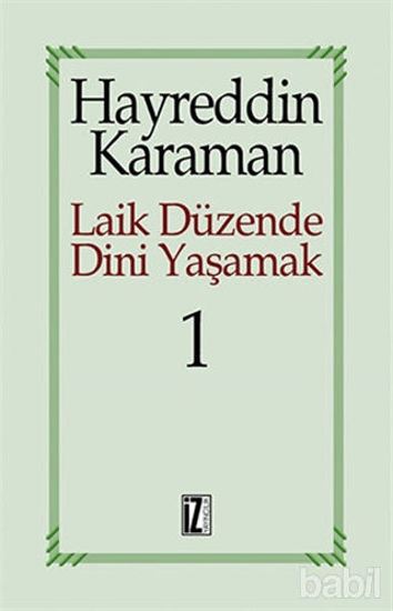 Picture of Laik Düzende Dini Yaşamak Cilt: 1