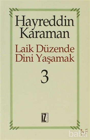 Picture of Laik Düzende Dini Yaşamak Cilt: 3