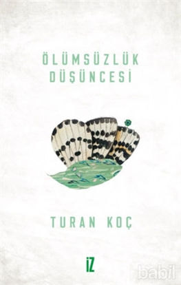 Picture of Ölümsüzlük Düşüncesi