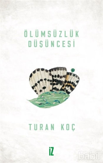 Picture of Ölümsüzlük Düşüncesi