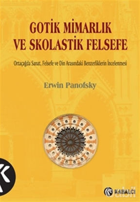 Picture of Gotik Mimarlık ve Skolastik Felsefe