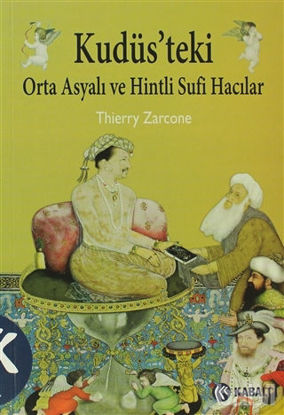 Picture of Kudüs’teki Orta Asyalı ve Hintli Sufi Hacılar