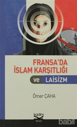 Picture of Fransa’da İslam Karşıtlığı ve Laisizm