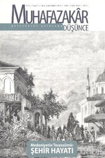 Picture of Muhafazakar Düşünce Dergisi Sayı: 23 Yıl: 6 Ocak-Şubat-Mart 2010