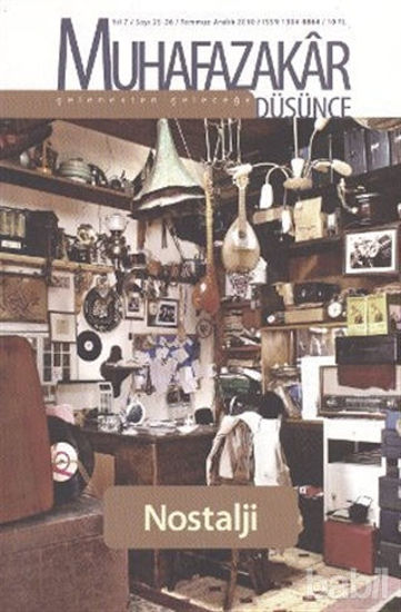 Picture of Muhafazakar Düşünce Dergisi Sayı: 25-26 Yıl: 7 Temmuz-Aralık 2010