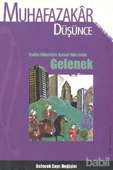 Picture of Muhafazakar Düşünce Dergisi Sayı: 3 Yıl: 1 Kış 2005