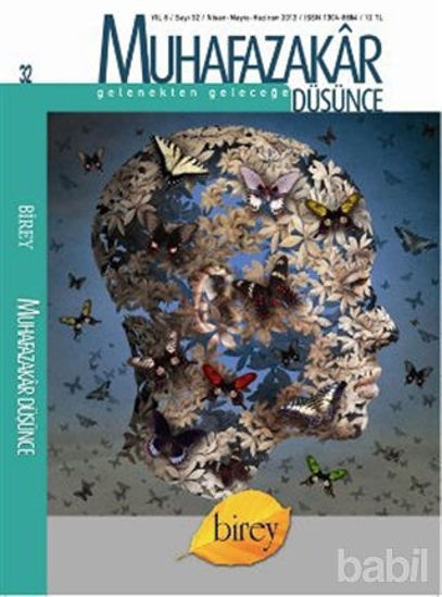 Picture of Muhafazakar Düşünce Dergisi Sayı: 32 Yıl: 8 Nisan-Mayıs-Haziran 2012