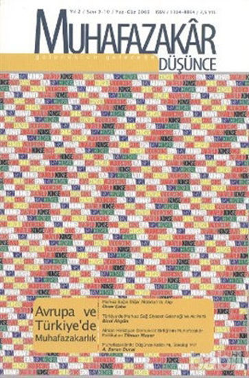 Picture of Muhafazakar Düşünce Dergisi Sayı: 9-10 Yıl: 2 Yaz-Güz 2006