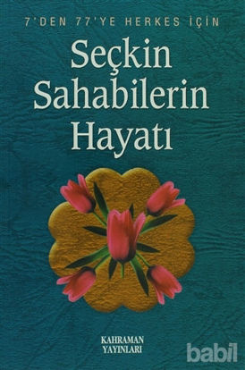 Picture of Seçkin Sahabilerin Hayatı