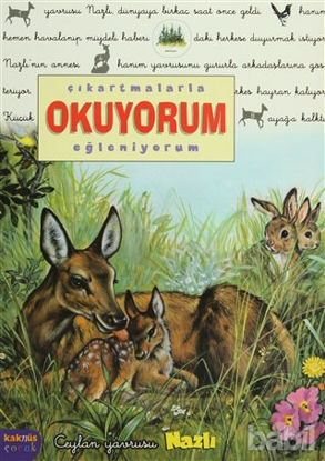 Picture of Çıkartmalarla Okuyorum-Eğleniyorum: Ceylan Yavrusu Nazlı
