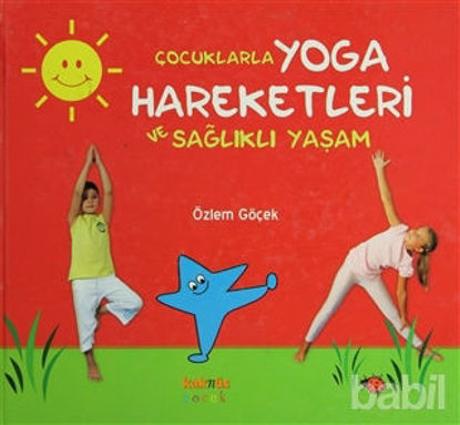 Picture of Çocuklarla Yoga Hareketleri ve Sağlıklı Yaşam
