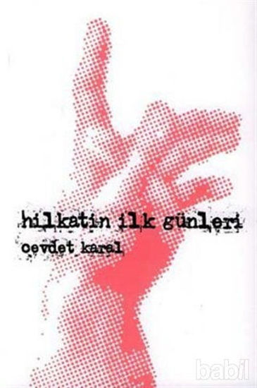 Picture of Hilkatin İlk Günleri