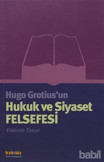 Picture of Hugo Grotius’un Hukuk ve Siyaset Felsefesi