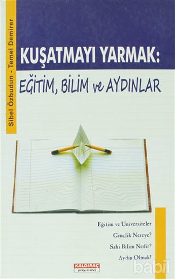 Picture of Kuşatmayı Yarmak: Eğitim, Bilim ve Aydınlar
