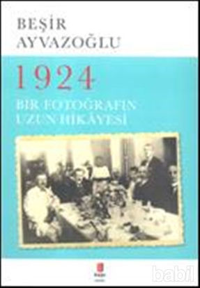 Picture of 1924 Bir Fotoğrafın Uzun Hikayesi