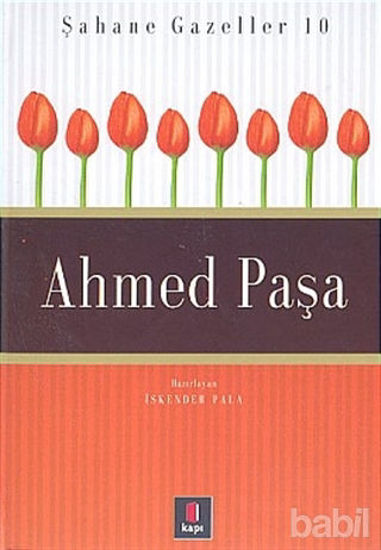 Picture of Ahmed Paşa  Şahane Gazeller 10