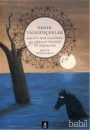 Picture of Bütün Öyküleri 4 Halvet Der Encümen / 40 Gözaltı Öyküsü ve Diğerleri