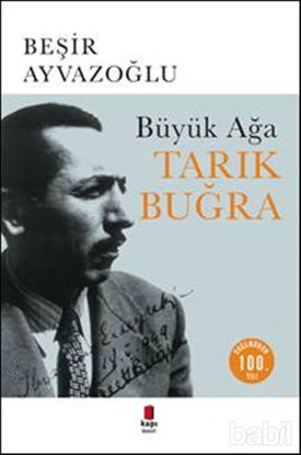 Picture of Büyük Ağa Tarık Buğra