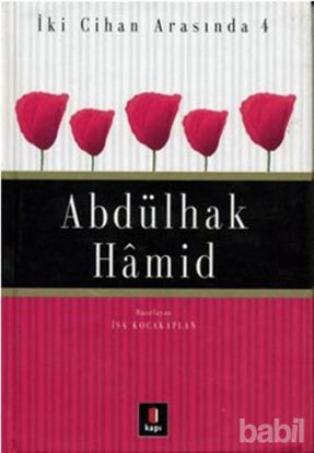 Picture of İki Cihan Arasında 4: Abdülhak Hamid