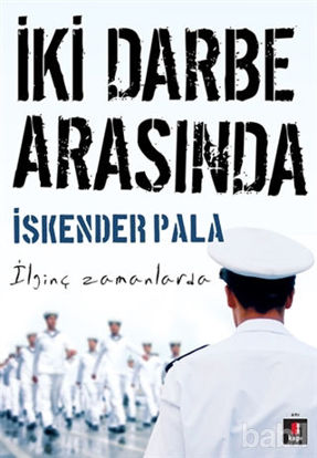 Picture of İki Darbe Arasında