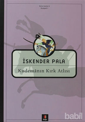 Picture of Kudemanın Kırk Atlısı