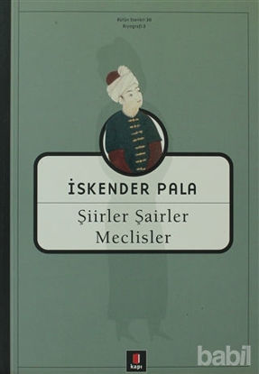 Picture of Şiirler, Şairler, Meclisler