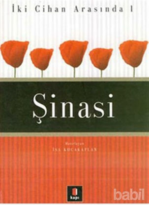 Picture of Şinasi  İki Cihan Arasında 1