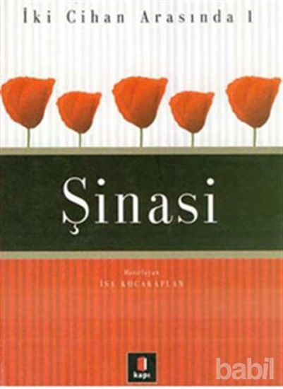 Picture of Şinasi  İki Cihan Arasında 1