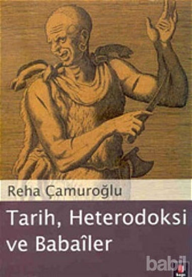 Picture of Tarih, Heterodoksi ve Babailer