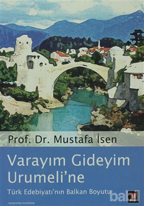 Picture of Varayım Gideyim Urumeli’ne