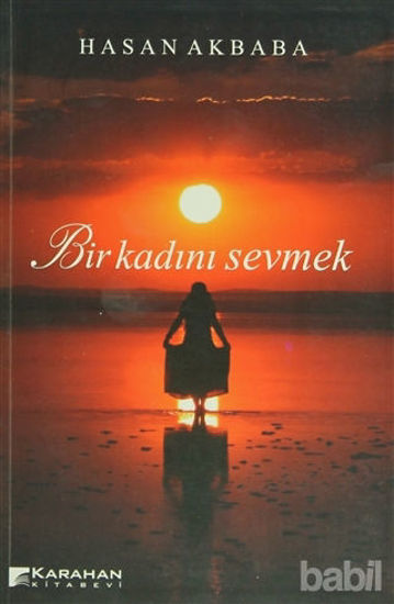 Picture of Bir Kadını Sevmek