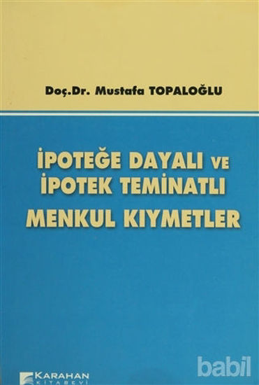 Picture of İpoteğe Dayalı ve İpotek Teminatlı Menkul Kıymetler