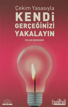 Picture of Çekim Yasasıyla Kendi Gerçeğinizi Yakalayın