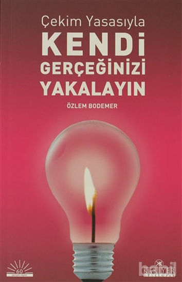 Picture of Çekim Yasasıyla Kendi Gerçeğinizi Yakalayın