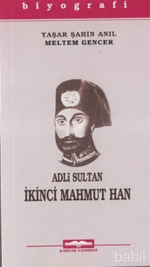 Picture of Adli Sultan İkinci Mahmut Han