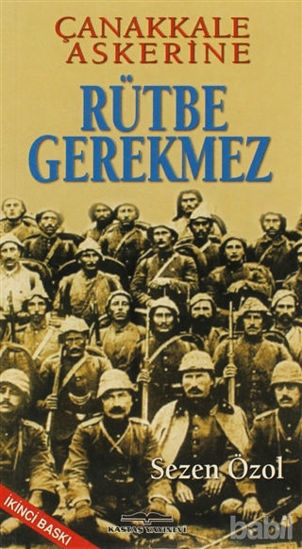 Picture of Çanakkale Askerine Rütbe Gerekmez
