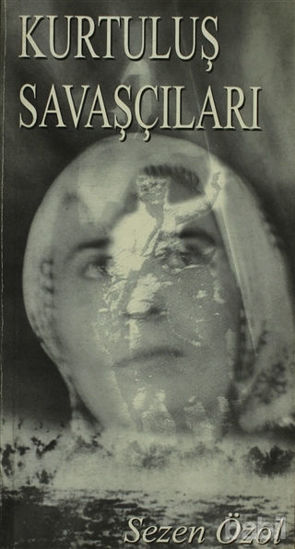 Picture of Kurtuluş Savaşçıları