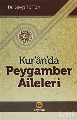 Picture of Kur’an’da Peygamber Aileleri