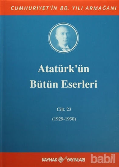 Picture of Atatürk'ün Bütün Eserleri Cilt: 23 (1929 - 1930)