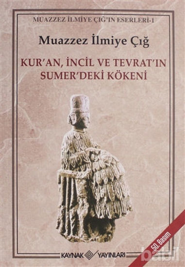 Picture of Kur’an İncil ve Tevrat’ın Sumer’deki Kökeni