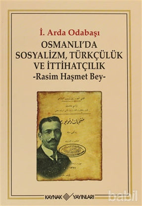 Picture of Osmanlı’da Sosyalizm, Türkçülük ve İtthatçilik