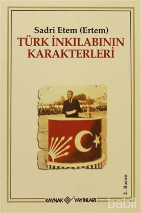 Picture of Türk İnkılabının Karakterleri