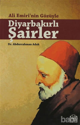 Picture of Ali Emiri’nin Gözüyle Diyarbakırlı Şairler