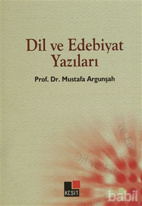 Picture of Dil ve Edebiyat Yazıları