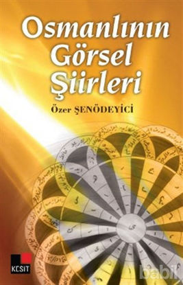 Picture of Osmanlının Görsel Şiirleri